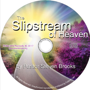 The Slipstream Of Heaven